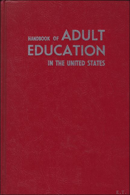 Malcolm S. - HANDBOOK OF ADULT EDUCATION IN THE UNITED STATES.