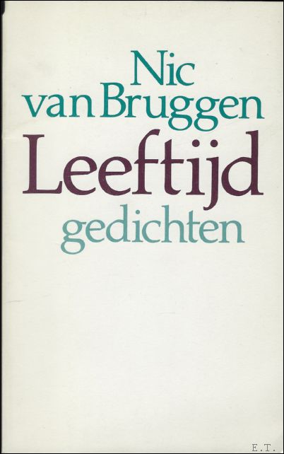 VAN BRUGGEN, Nic. - LEEFTIJD. GEDICHTEN.