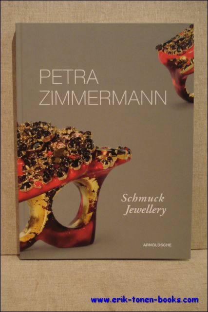 Barbara Mass, Anna Schetelich, Wolfram Otto. - Petra Zimmermann: Jewellery / Schmuck.