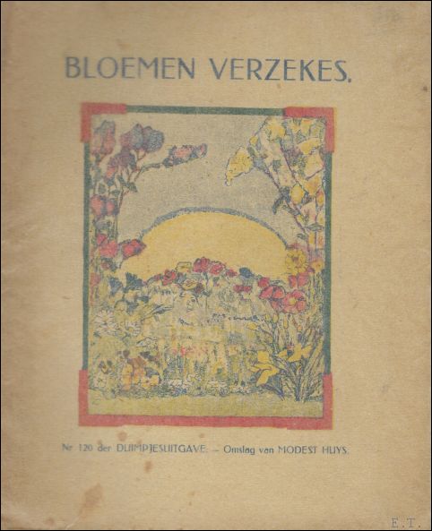 N/A. - BLOEMEN VERZEKES. EEN TWEEDE JAARKRANS VAN GEDICHTJES.