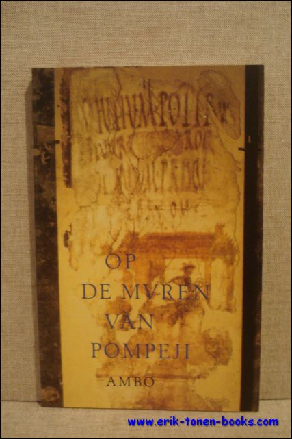 GAY, Ivo; - OP DE MUREN VAN POMPEJI,