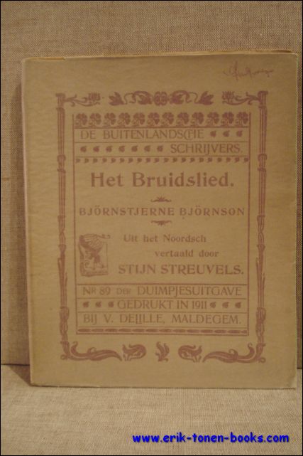 Stijn Streuvels / Bjornstjerne Bjornson. - bruidslied. Uit het Noordsch vertaald door Stijn Streuvels,