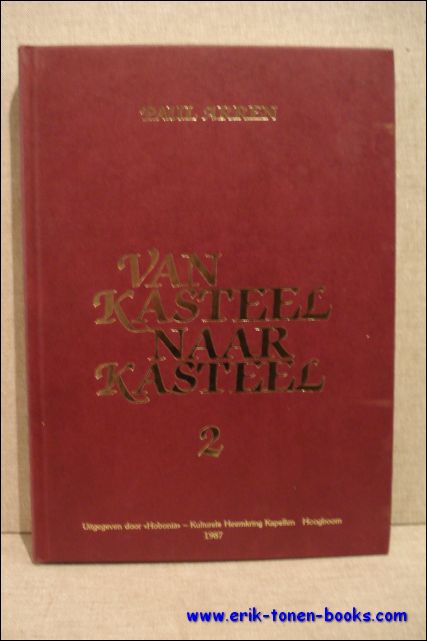 Arren, Paul. - Van kasteel naar kasteel. Deel 2.