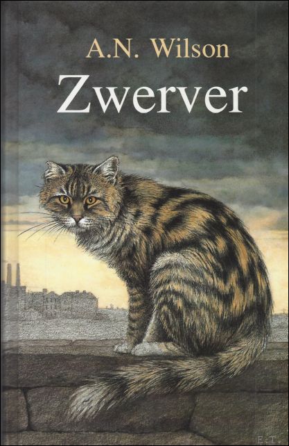 WILSON, A.N.; - ZWERVER, Pluimstaart, een trotse zwerfkat.