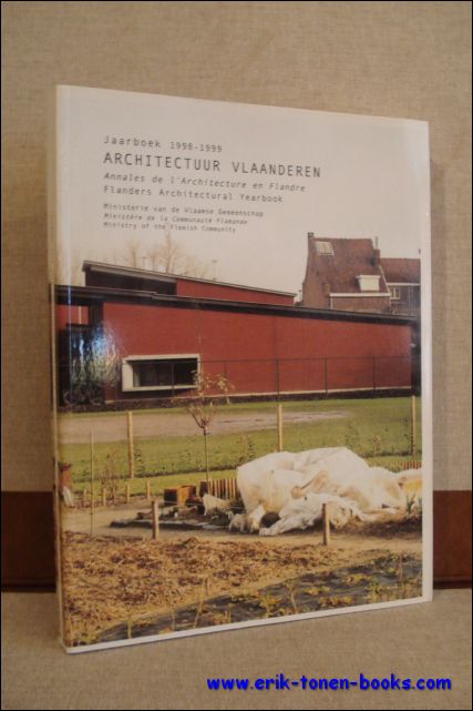 N/A. - Jaarboek Architectuur Vlaanderen. Yearbook Architecture Flanders. Annuaire Architecture Flandre. 1998-1999.