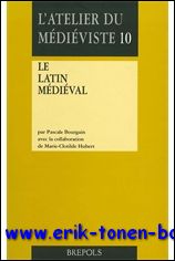 P. Bourgain, M.-C. Hubert; - latin medieval,