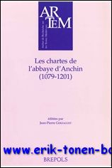J.-P. Gerzaguet (ed.); - chartes de l'abbaye d'Anchin (1079-1201),
