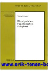 Y. Kasai; - uigurischen buddhistischen Kolophone,