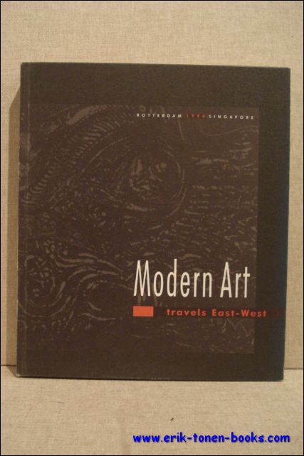 N/A. - Modern Art travels East - West. Corporate collections from Singapore and the Netherlands.