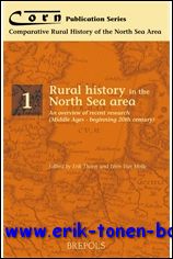 E. Thoen, L. Van Molle (eds.); - Rural history in the North Sea area. An overview of recent research (Middle Ages - beginning twentieth century) ,