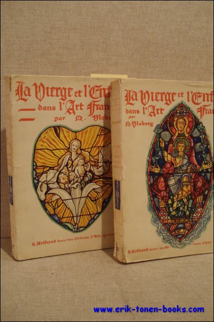 VLOBERG, MAURICE. - LA VIERGE ET L'ENFANT DANS L'ART FRANCAIS. 2 volumes.