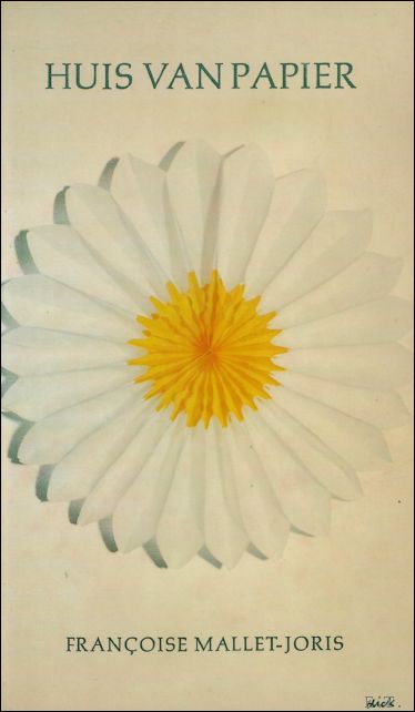 MALLET-JORIS, Francoise en HEERING-MOORMAN, C.P. (vertal.). - HUIS VAN PAPIER.
