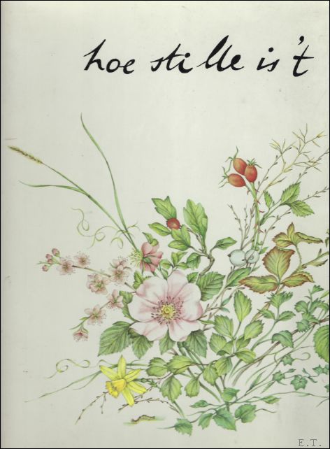 GEZELLE, Guido en WIEGMAN, Christine (samenst. + verlucht). - HOE STILLE IS 'T.