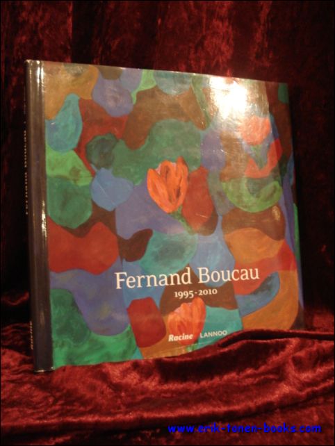 BRUTIN, HUGO - Fernand Boucau. 1995-2010.