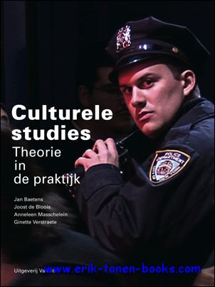 Jan Baetens, Joost de Bloois, Anneleen Masschelein en Ginette Verstraete; - Culturele studies. Theorie in de praktijk,