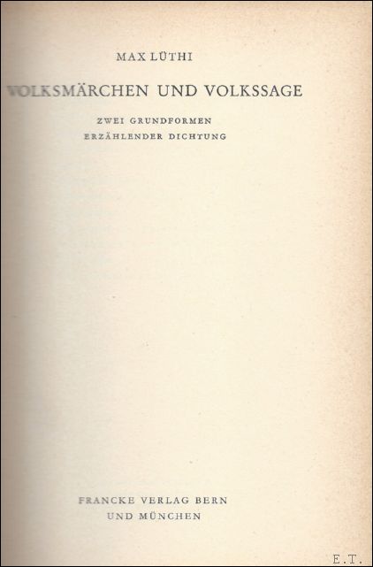 MAX LUTHI - VOLKSMARCHEN UND VOLKSSAGE.