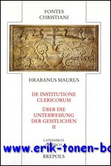 D. Zimpel (ed.); - Hrabanus Maurus De institutione clericorum - Uber die Unterweisung der Geistlichen Erster Teilband,