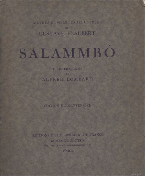Flaubert, Gustave; ill. Lombard, Alfred. - SALAMMBO