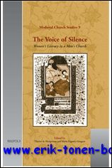 T. de Hemptinne, M. E. Gongora Diaz (eds.); - Voice of Silence Women's Literacy in a Men's Church,