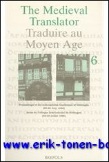 N/A; - Medieval Translator. Traduire au Moyen Age Proceedings of the International Conference of Gottingen (22-25 July 1996). Actes du Colloque international de Gottingen (22-25 juillet 1996).,