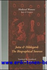 A. Silvas; - Jutta and Hildegard: the Biographical Sources,