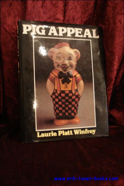 WINFREY, Laurie Platt; - Pig appeal,