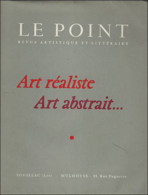 N/A. - LE POINT. ART REALISTE, ART ABSTRAIT...