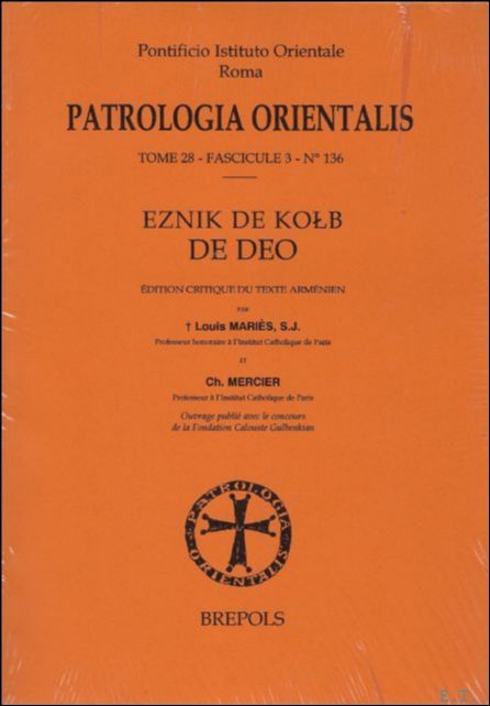 L. Maries, B.-C.. Mercier (eds.); - Eznik de Kolb De Deo,