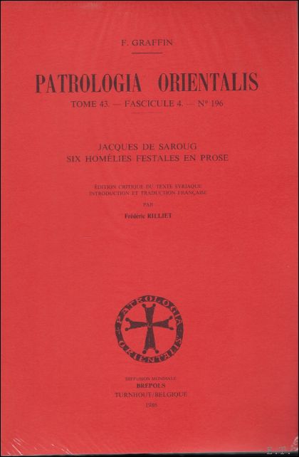 F. Rilliet (ed.); - Jacques de Saroug Six homelies festales en prose,