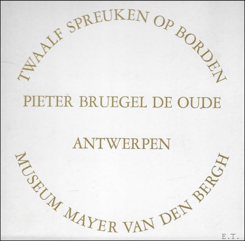 N/A. - Twaalf spreuken op borden. Pieter Bruegel de Oude.