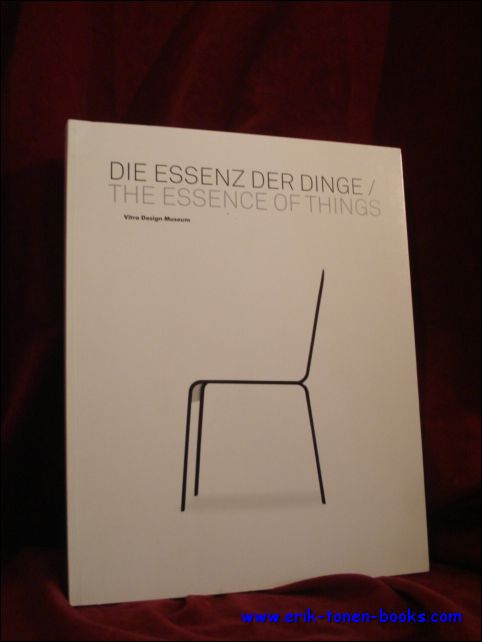 Mathias Schwartz-Clauss, Alexander von Vegesack (ed.) - Essenz der Dinge. The essence of things.