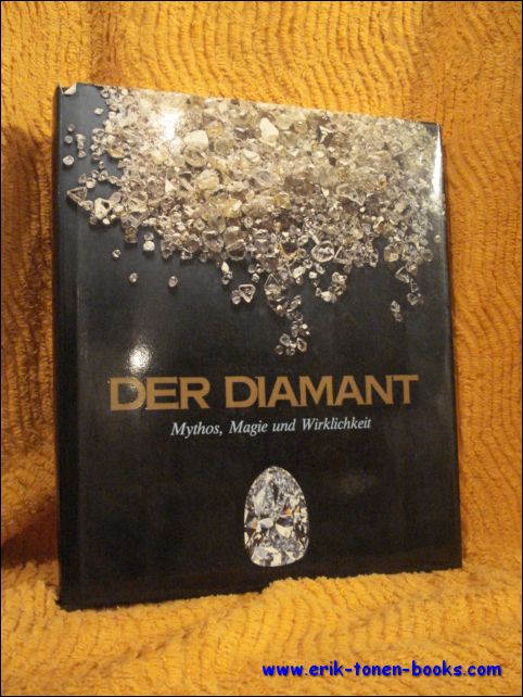 Maillard, Robert; - Diamant. Mythos, Magie und Wirklichkeit,