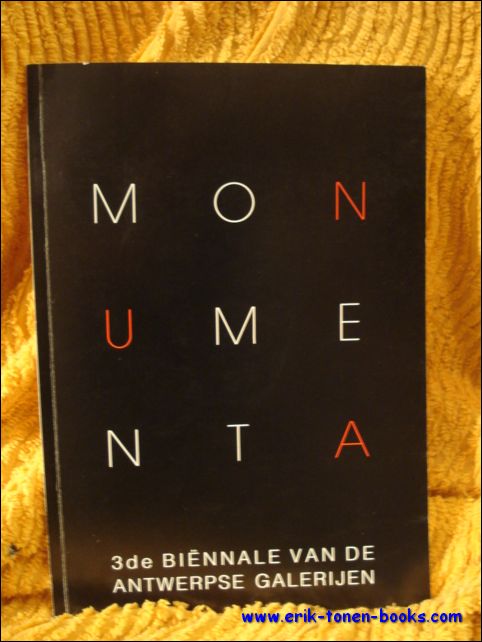 N/A; - Monumenta. 3de biennale van de Antwerpse Galerijen,