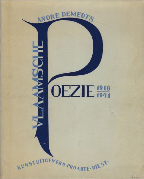 DEMEDTS, Andre; - vlaamsche poezie 1918 - 1941
