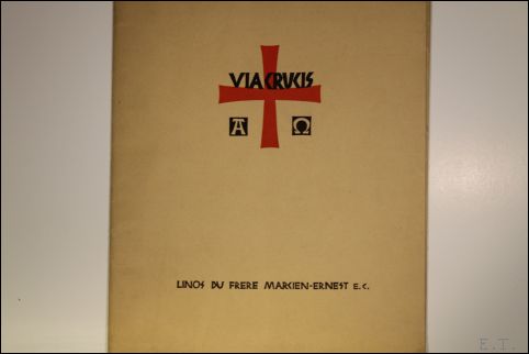 Marcien Ernest. - Via Crucis. met 14 lino's van Frere Marcien-Ernest E.C.