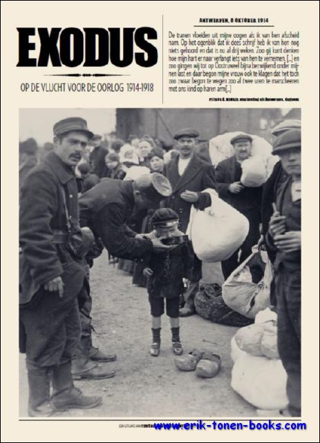 Piet Chielens en Kristin Van Damme - Exodus, Belgen op de vlucht 1914-1918.