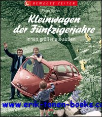 Peter Kurze - Kleinwagen der Funfzigerjahre, Innen grosser als aussen