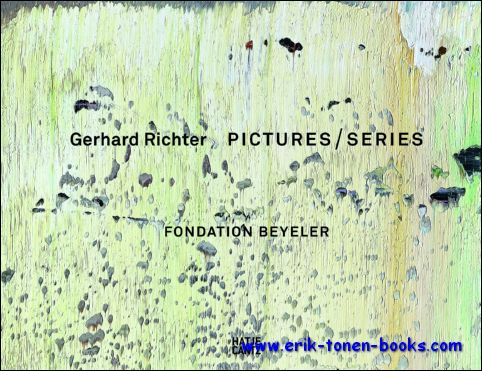 Georges Didi-Huberman, Dietmar Elger, Michiko Kono, Hans Ulrich Obrist, Dieter Schwarz, graphic design by Uwe Koch - Gerhard Richter Picture/Series.