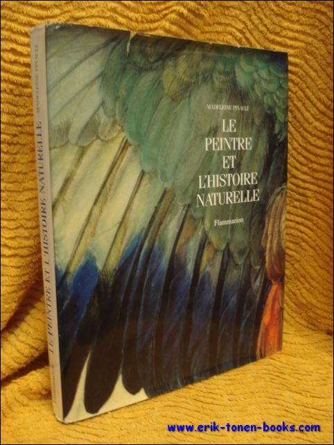 Madeleine Pinault - Le peintre et l'histoire naturelle