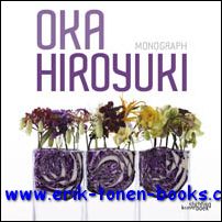  - Hiroyuki Oka. Monograph auteur : Hiroyuki Oka