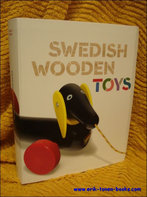 Amy F. Ogata and Susan Weber (ed.). - Swedish Wooden Toys