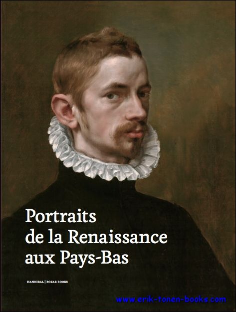 Till-Holger Borchert & Koenraad Jonckheere - Portraits de la Renaissance aux Pays-Bas