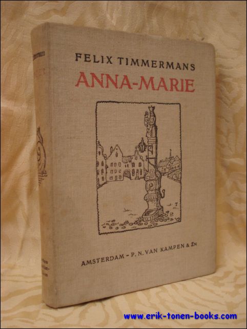 Timmermans, Felix. - Anna-Marie.