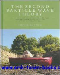 Jimmie Durham, Robert Blackson, Candice Hopkins - The second paricle wave theory: As Performed on the Banks of the River Wear, a Stone's Throw from S'Underland and the Durham Cathedral