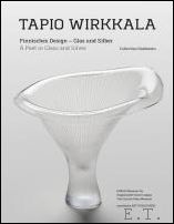 Jack Dawson et al. - TAPIO WIRKKALA A Poet in Glass and Silver