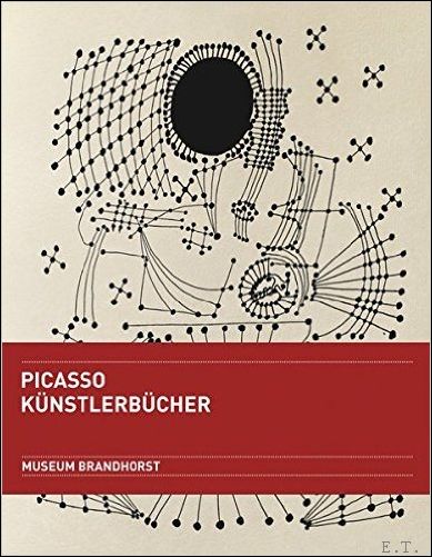 Armin Zweite, Nina Schleif (eds.) - Picasso Kunstlerbucher