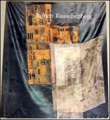 HOPPS, WALTER AND SUSAN DAVIDSON. ESSAYS BY TRISHA BROWN, RUTH E. FINE, BILLY KLUVER WITH JULIE MARTIN AND OTHERS. - Robert Rauschenberg. A retrospective.