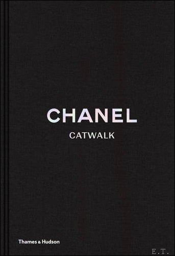 Patrick Mauries - Chanel Catwalk The Complete Karl Lagerfeld Collections