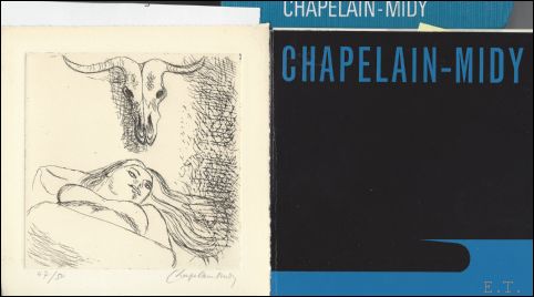 Chapelain-Midy - Rene Huyghe (preface). - Chapelain-Midy. Magie Blanche. Galerie Drouant 1972 (avec gravure originale).