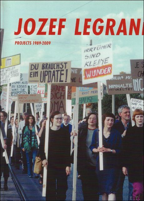 Patrick Van Rossem, Koen Leemans, Susanne Altmann - Jozef Legrand Projects 1989-2009. Home sweet home.